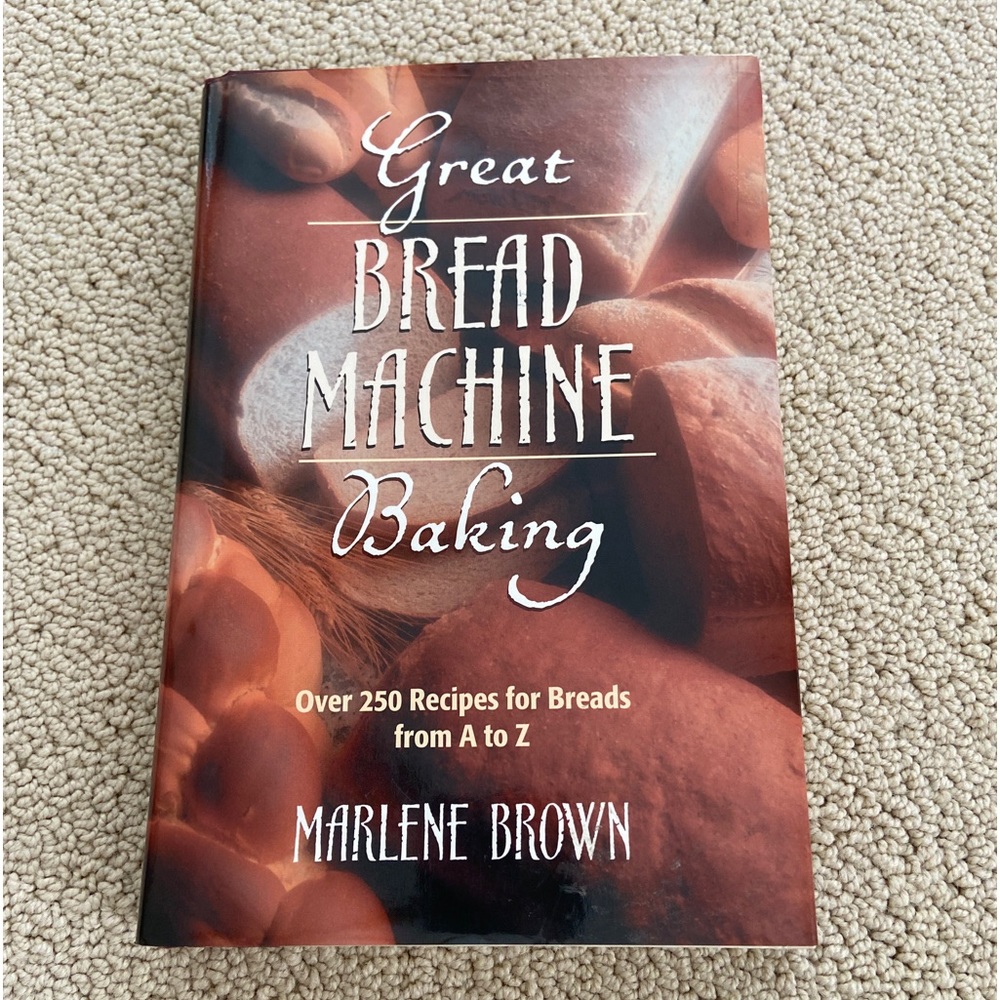 Great Bread Machine Baking by Marlene Brown